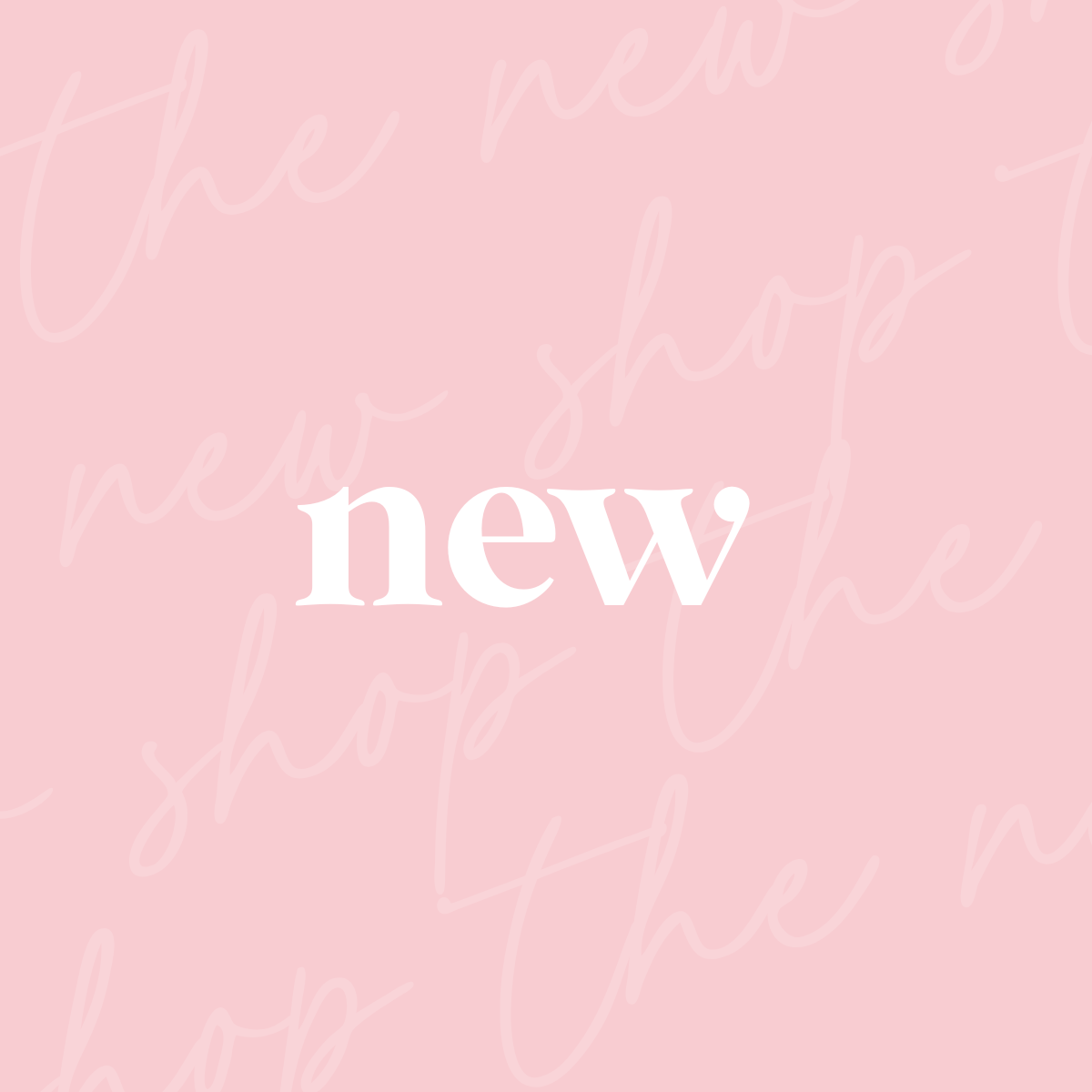 New Arrivals
