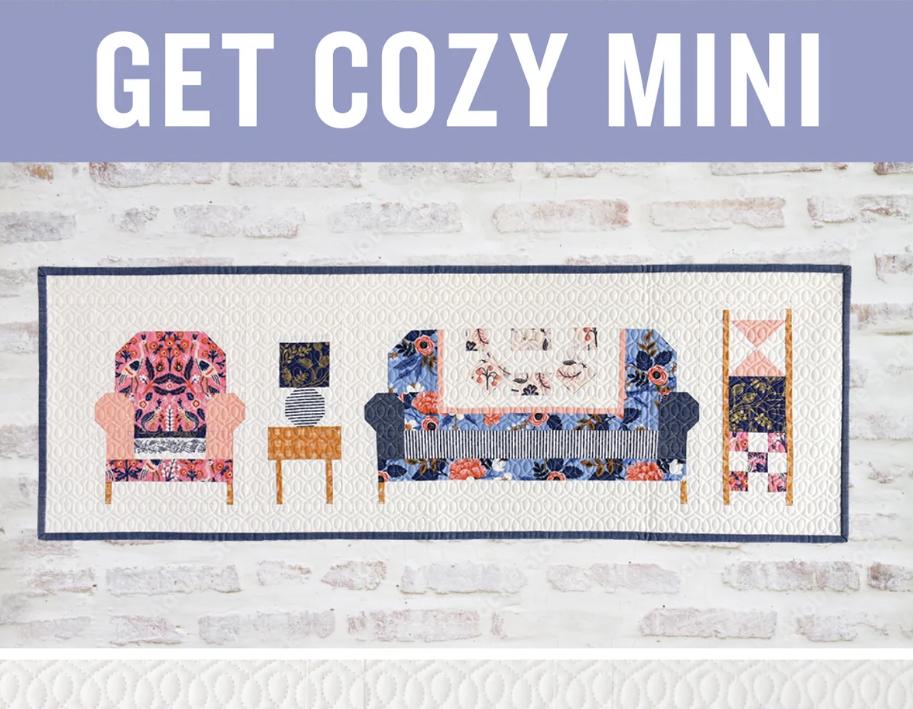 Get Cozy Mini Quilt Pattern by Pen + Paper Patterns | Modern Paper Quilt Pattern | Quick Project for Quilters