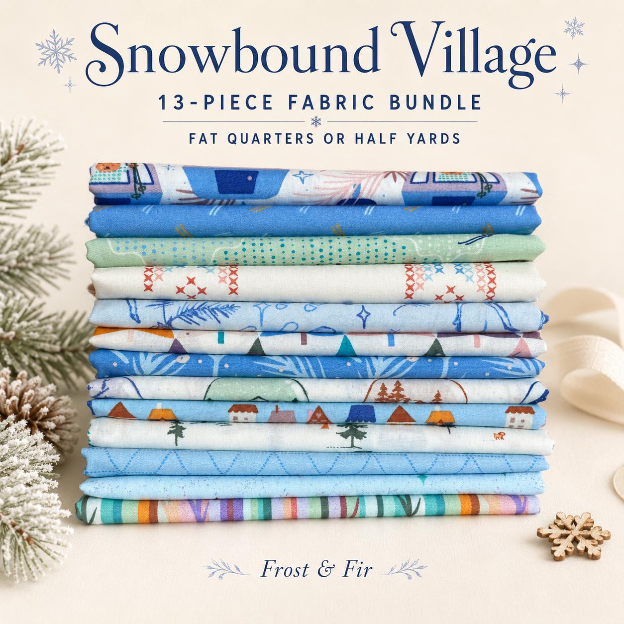 Snowbound Village Fabric Bundle, Frost & Fir, 13 Piece Fat Quarter or Half Yard Set, Sewcial Bee Collective, Art Gallery Fabrics