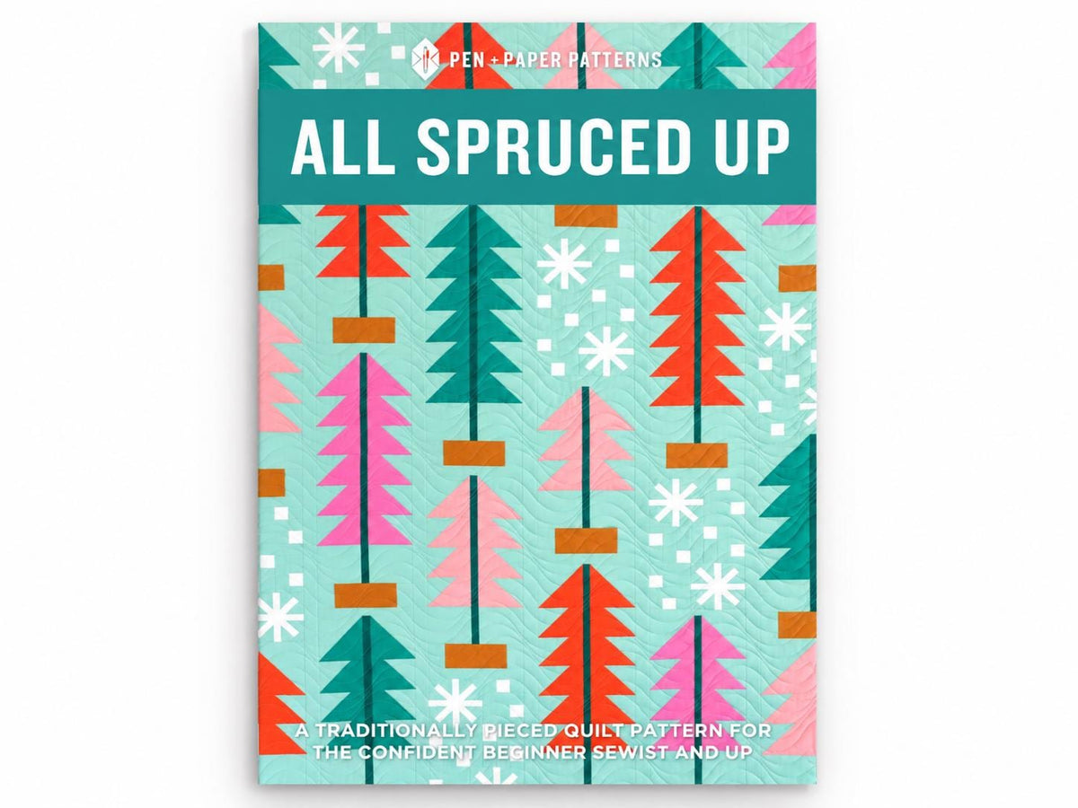 All Spruced Up Quilt Pattern by Pen + Paper Patterns | PPP54 | Printed Paper Pattern | Fat Quarter Friendly Christmas Tree Quilt